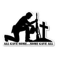 All Gave Some…Some Gave All Magnet