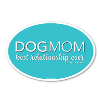 It's Good To Be a Dog Mom Oval  Magnet