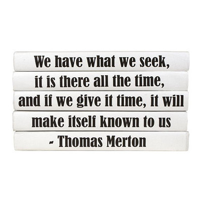 E Lawrence Quotations Series: Thomas Merton "We Have What We Seek..." 5 Vol.