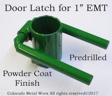 Door Latch for 1" EMT