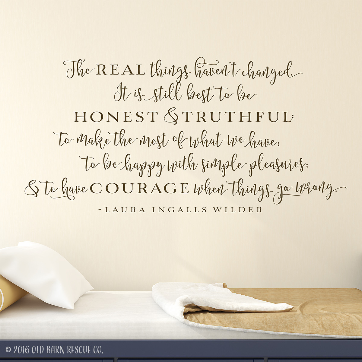 Inspiring Quote The Real Things Haven T Changed Wall Decal