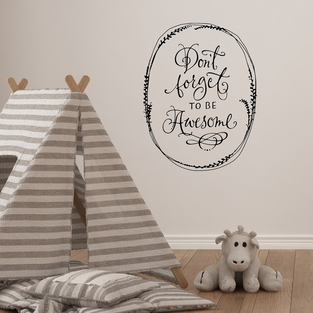 Don T Forget To Be Awesome Inspirational Decals Positive Quotes