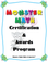 JOIN THE MONSTER MATH CLUB OF AMERICA! Work any one of the four arithmetic problems in the booklet to become a member. Ask your teacher or parent for your award certificate for the problem you worked.
