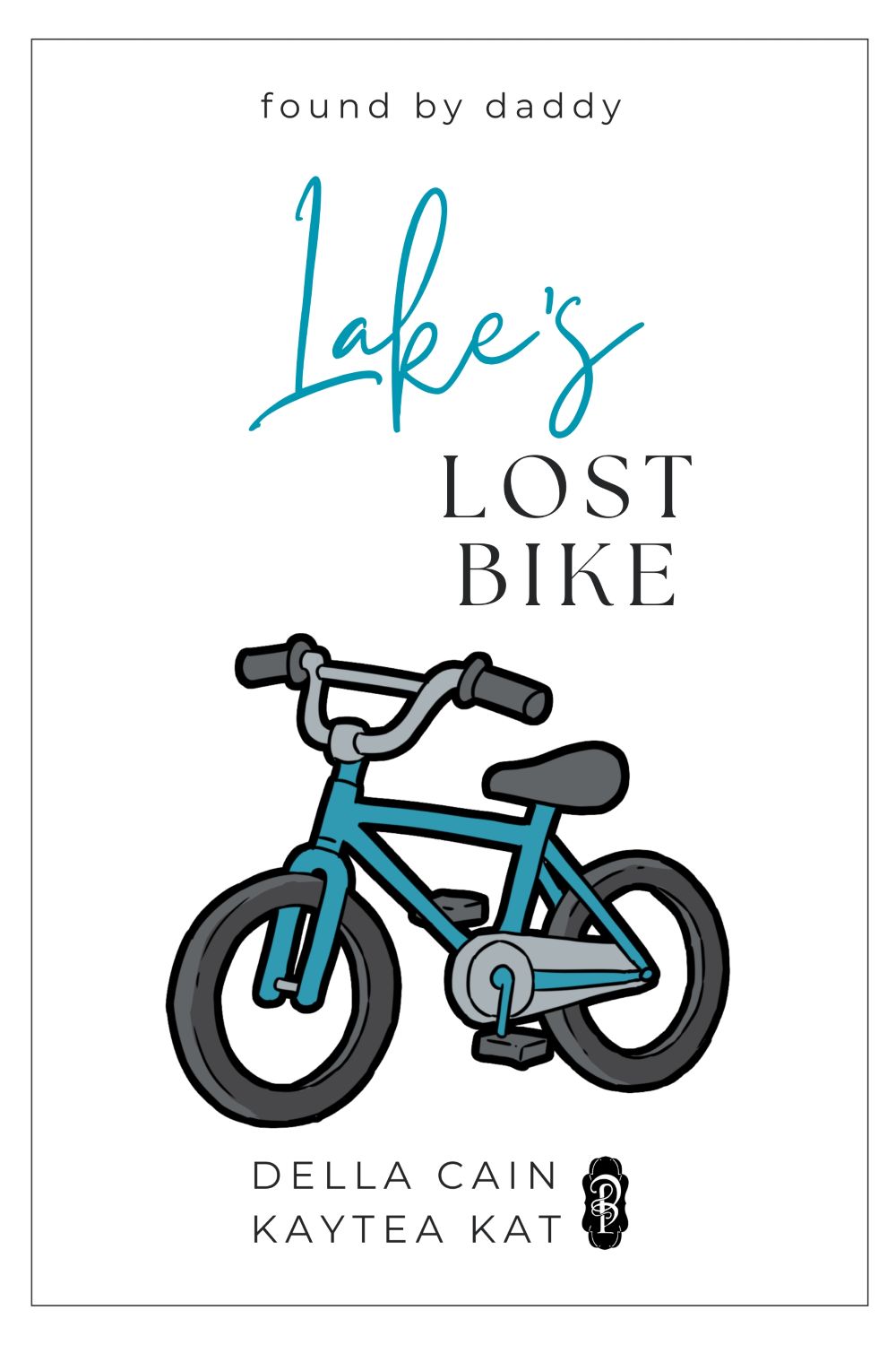 Lake's Lost Bike by Della Cain and Kaytea Kat