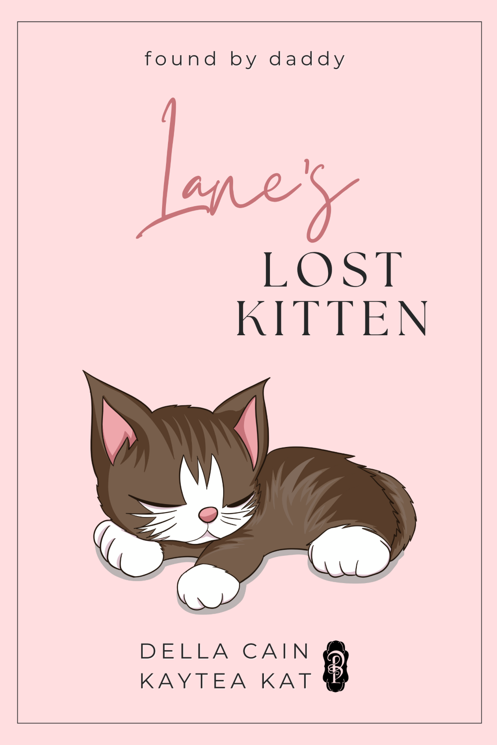 Lane's Lost Kitten by Della Cain & Kaytea Kat