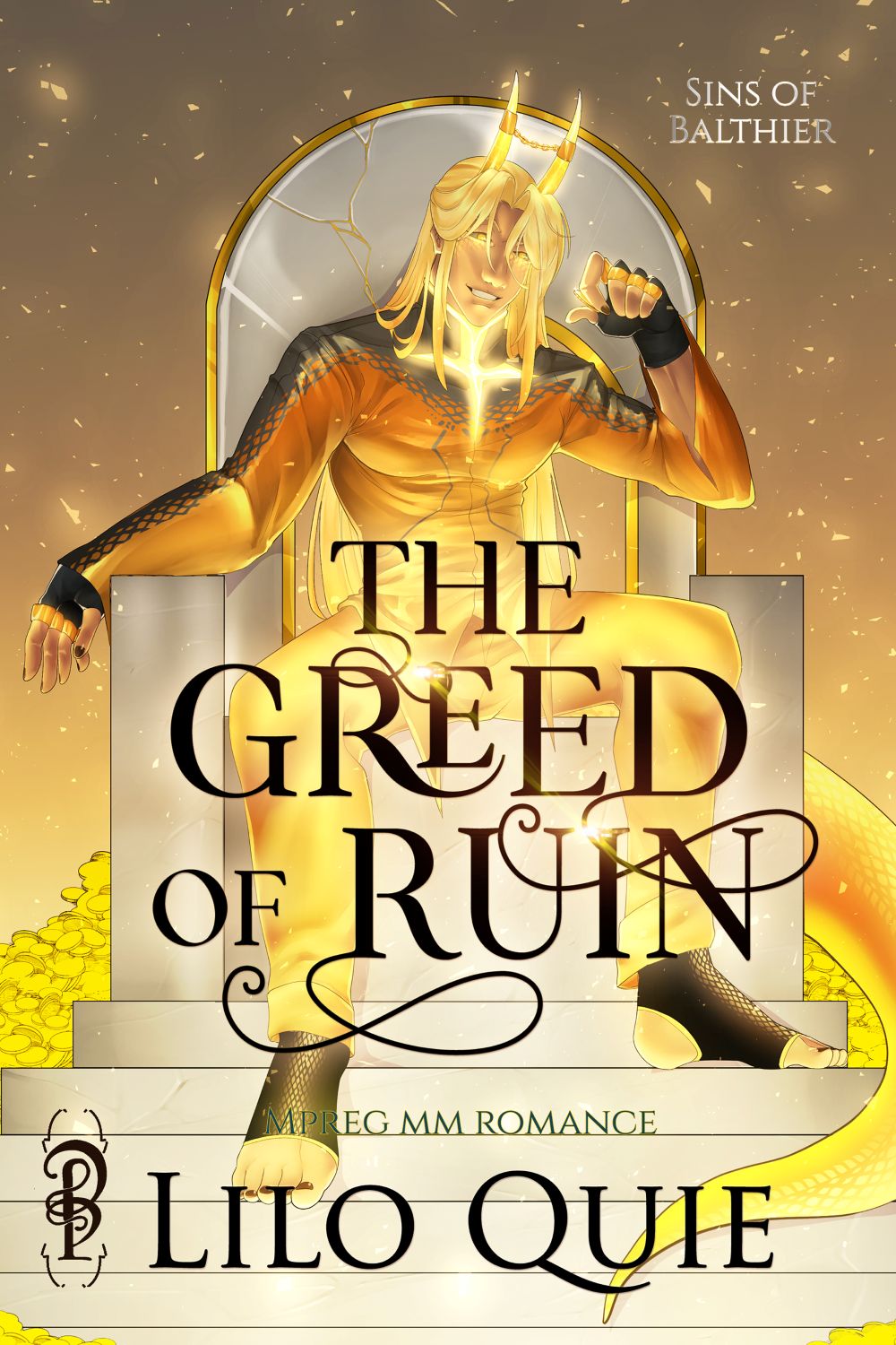 The Greed of Ruin by Lilo Quie
