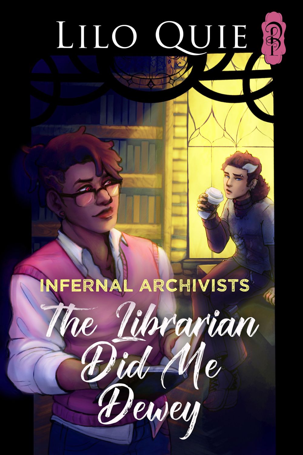 The Librarian Did Me Dewey by Lilo Quie