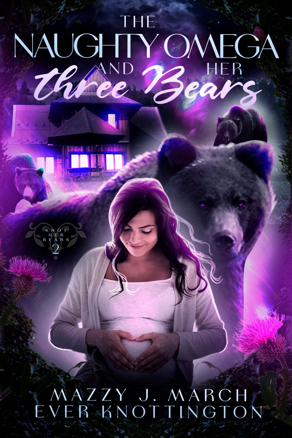 The Naughty Omega and Her Three Bears by Mazzy J. March & Ever Knottington