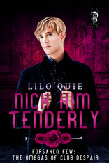 Nick Him Tenderly