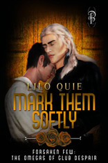 Mark Them Softly