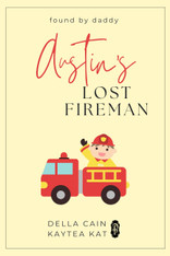 Austin's Lost Fireman