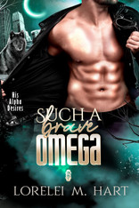 Such a Brave Omega