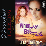 When All Else Fails Audiobook