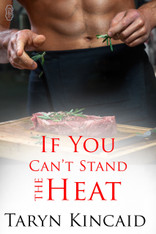 If You Can't Stand the Heat