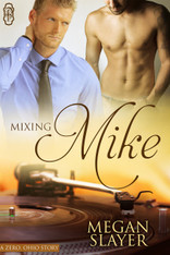 Mixing Mike (Zero Ohio #3)