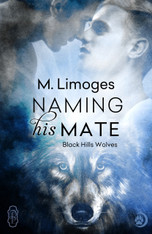 Naming His Mate (Black Hills Wolves #17)