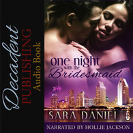 One Night with the Bridesmaid Audio Book