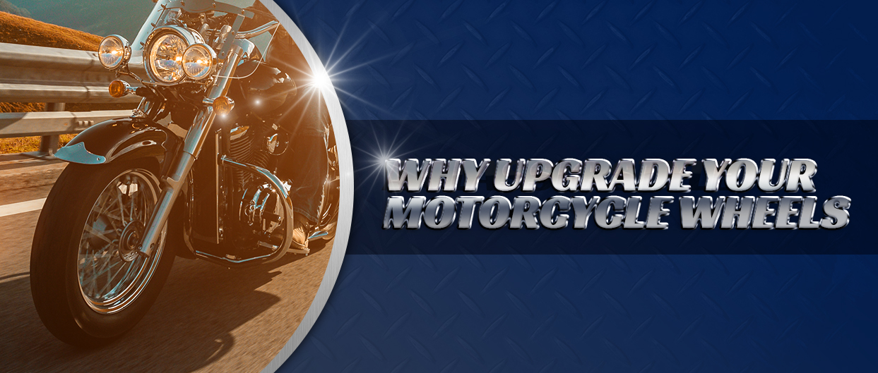 why-upgrade-moto-wheels.jpg