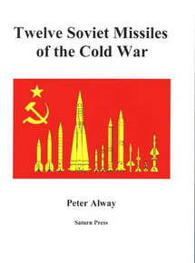 Twelve Soviet Missiles of the Cold War
