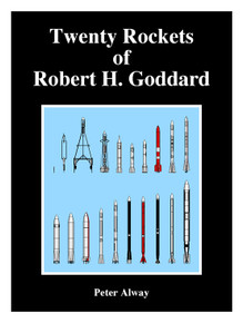 Rockets of Robert Goddard