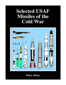 Selected USAF Missiles of the Cold War