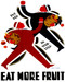 This is an image of Prints & Posters of Eat More Fruit! 204142