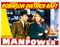 This is an image of Vintage Reproduction Lobby Card of Manpower 296246