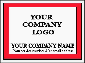 CUSTOM DECAL WITH YOUR COMPANY INFORMATION FOR SERVICE AND CONTACT
Other primary background &/or Font colors may be available upon request.
Customization will require 2 additional business days for processing. 