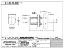 215-33-10-850:  2.4mm FEMALE TO .085 SEMI-RIGID CABLE, BULKHEAD (DIRECT SOLDER)
