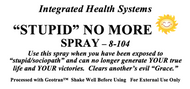 Stupid No More! Spray 8 oz