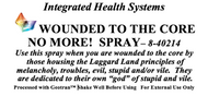 Wounded To The CORE No More! Spray 8 oz