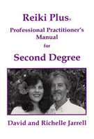 Reiki Plus: a professional practitioners manual for Second degree (5666)