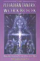 The Pleiadian Tantric Workbook (6517)