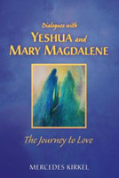 Dialogues with Jeshua and Mary Magdalene (117967)