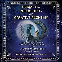 Hermetic Philosophy and Creative Alchemy (119968)