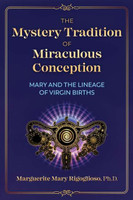 the Mystery Tradition of the Miraculous Conception (1113020)