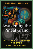 Awakening the Pineal Gland (1115001)
