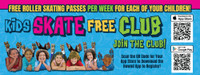 Promote your Kids Skate Free program with this heavy duty vinyl wall banner with corner grommets.  Ideal for hanging on a wall, booth or outdoor tent.  Measures 3' x 8'