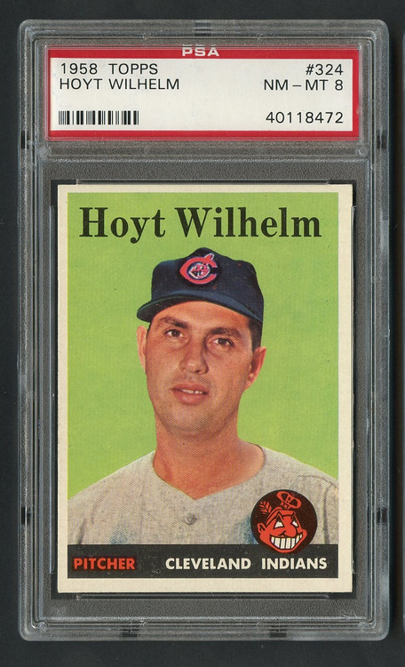 1958 Topps Hoyt Wilhelm #324 HOF PSA 8 Near Mint