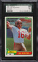 1981 TOPPS FOOTBALL JOE MONTANA ROOKIE RC #216 SGC 7.5 NRMT+