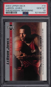 2003 UPPER DECK PHENOMENAL BEGINNING LEBRON JAMES ROOKIE RC #10 PSA 10 GEM MINT