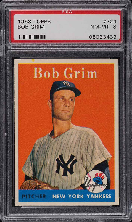 1958 TOPPS BOB GRIM #224 PSA 8 NM-MT