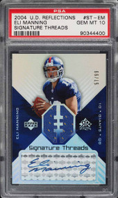 2004 UD REFLECTIONS SIGNATURE THREADS ELI MANNING ROOKIE PATCH AUTO /99 PSA 10