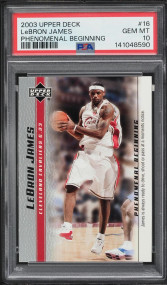 2003 Upper Deck Phenomenal Beginning LeBron James ROOKIE #16 PSA 10 GEM MINT