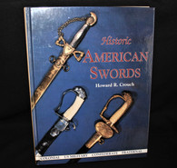 Book, "Historic American Swords", by Howard Crouch