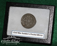 Very Rare – Original Miniature Civil War Soldier’s Pocket Mirror (SOLD)       
