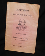 Gettysburg Paper-back “How the Battle was Fought”, by Captain James T. Long    