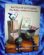 "Battle of Gettysburg - The Relics, Artifacts & Souvenirs", signed. (See YouTube video)