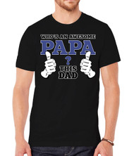 Mens "Who's An Awesome Papa" Short-Sleeve T-Shirts