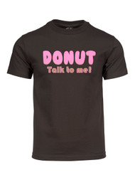 Mens Donut Talk to Me! Short-Sleeve T-Shirt